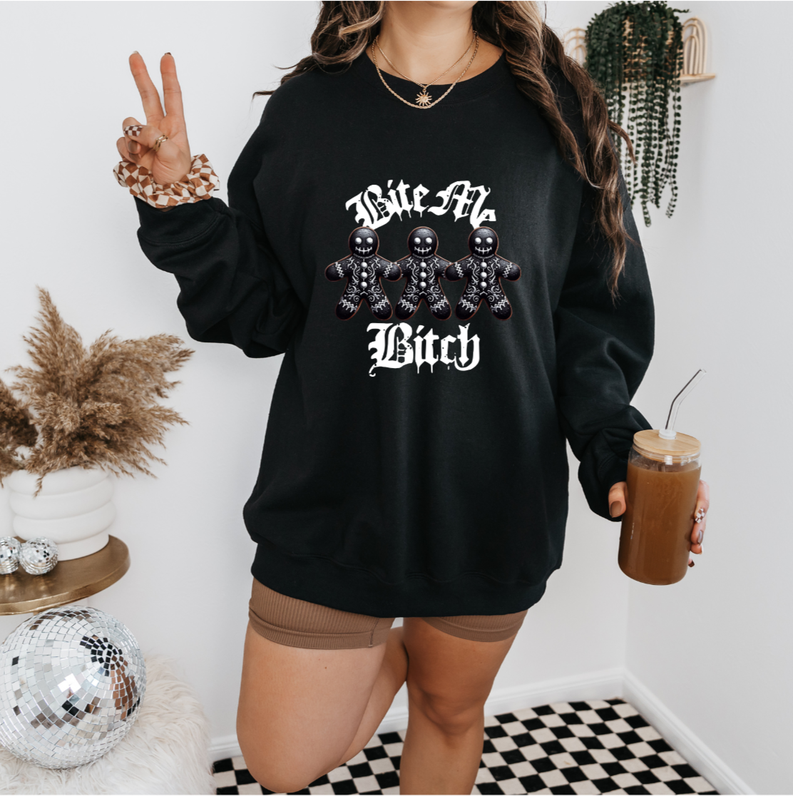 Bite Me Bitch Sweatshirt