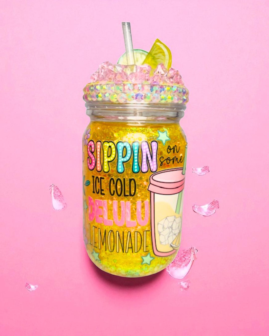 Sipping On Ice Cold Delulu Lemonade Acrylic Mason Jar 20oz