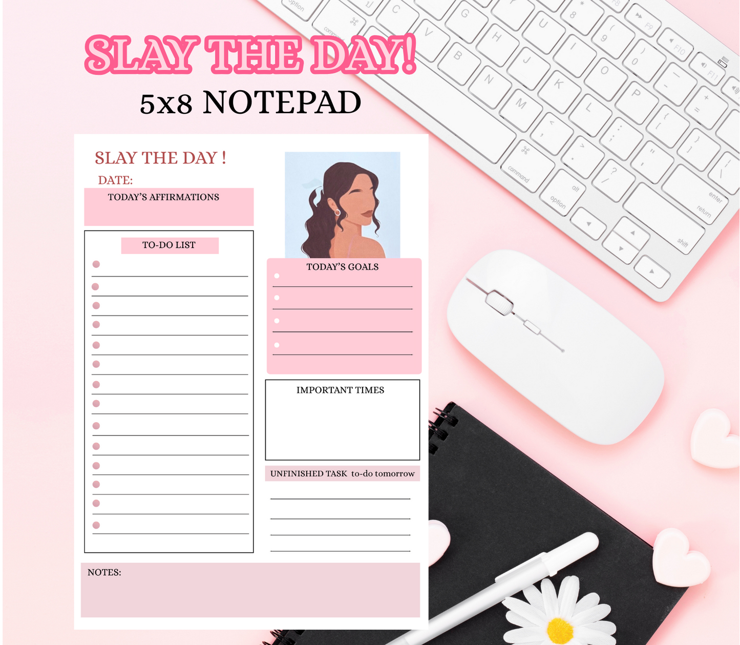 Slay The Day Daily Planner/Notepad