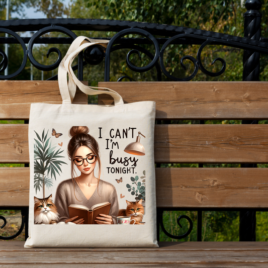 I Can't I'm Bussy Tonight Tote Bag