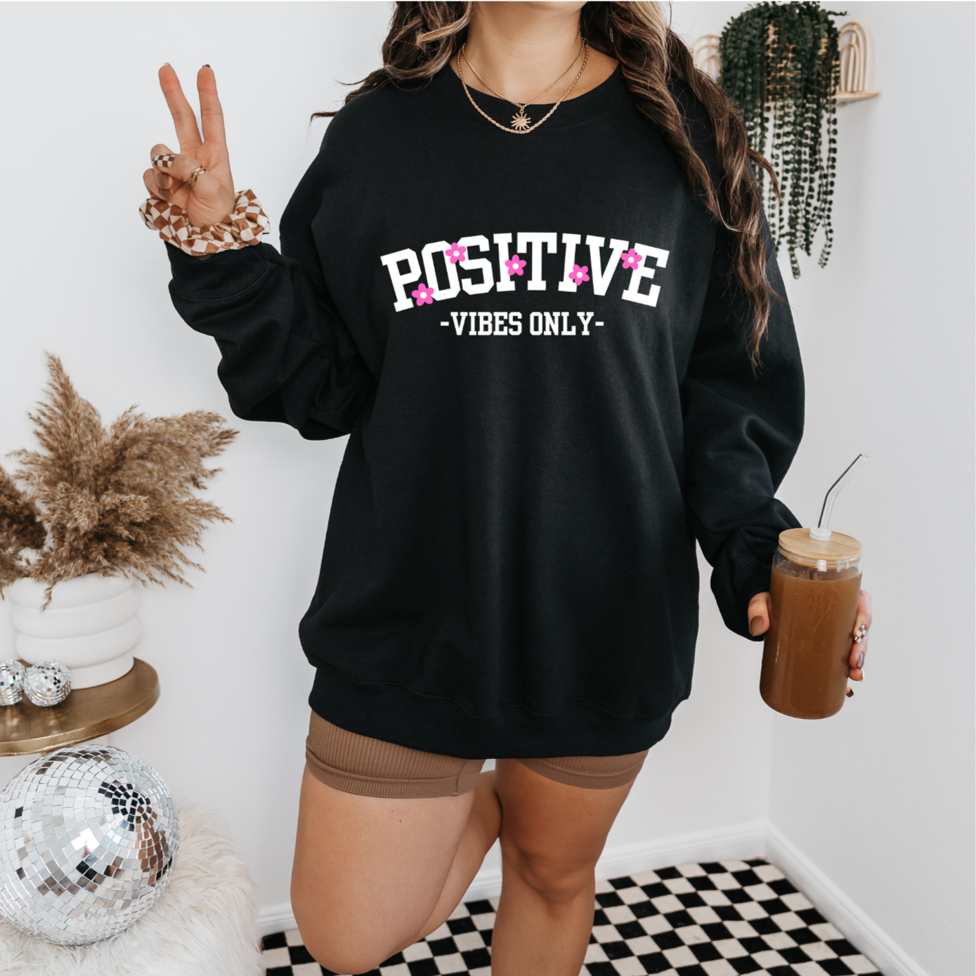 Positive Vibes Sweatshirt