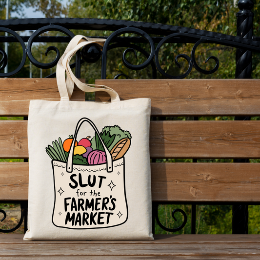 Slut For The Farmers Market