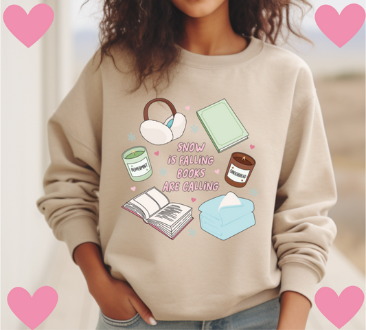 Snow Is Falling Books Are Calling Sweatshirt
