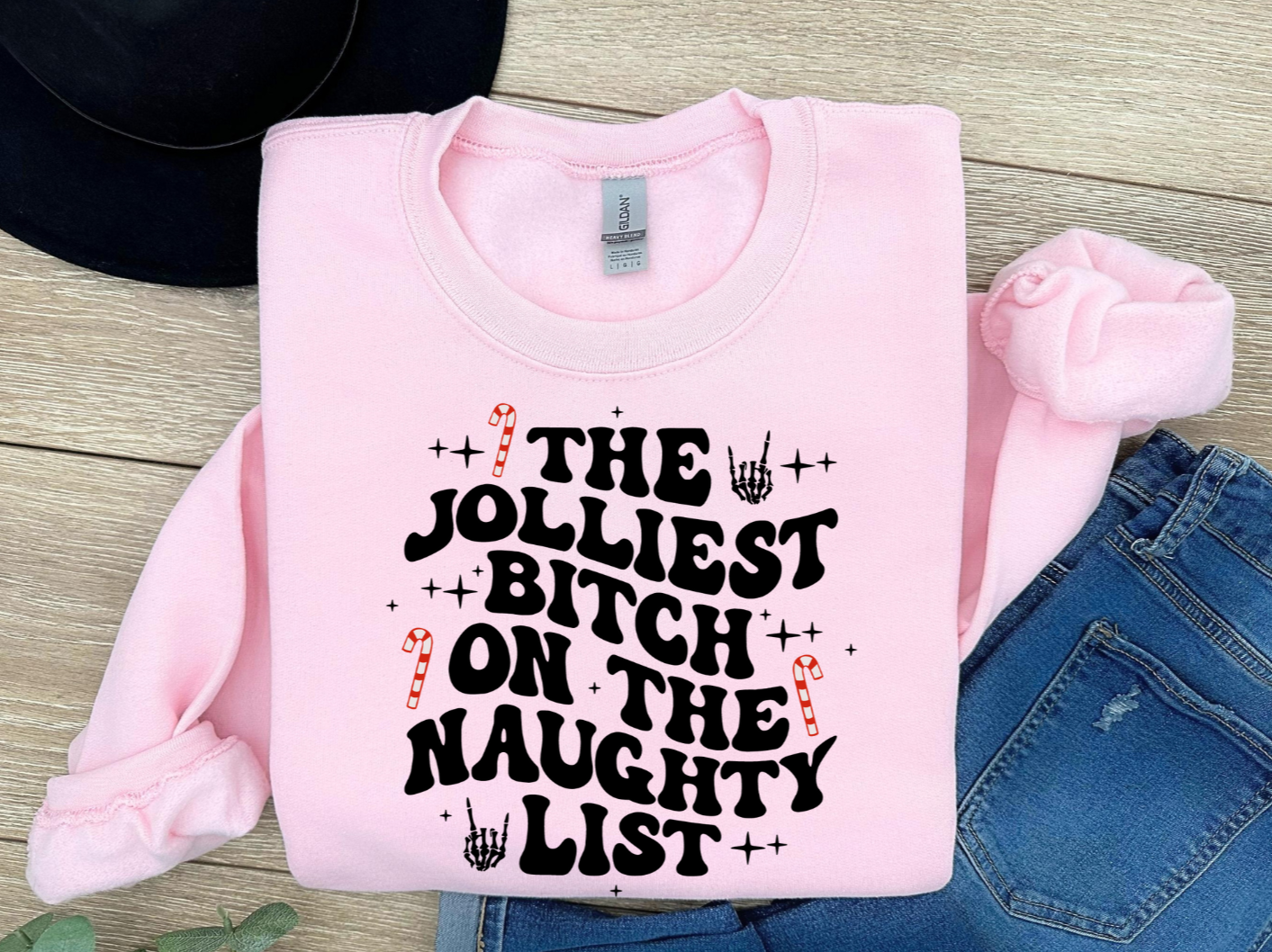 The Jolliest Bitch On The Naughty List Sweatshirt